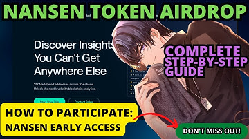 COMPLETE STEP-BY-STEP GUIDE ON HOW TO JOIN IN EARLY ACCESS OF NANSEN 2 AIRDROP | BIGGER THAN ARKHAM