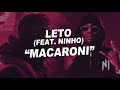 Lto macaroni ft ninho lyrics production