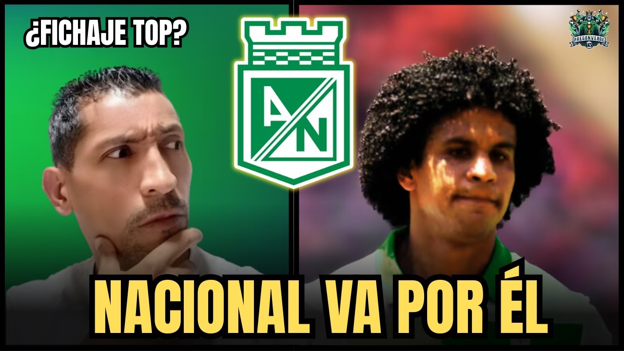 ¿SE VIENE REFUERZO TOP... EDUARD BELLO, EL NUEVO FICHAJE DE ATLÉTICO NACIONAL?