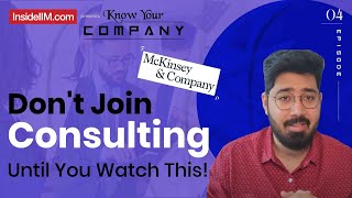 Is Consulting Actually Glamorous? | Inside McKinsey & Co.
