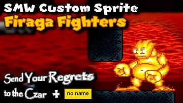 SMW Custom Sprite - Firaga Fighter (from Send Your Regrets to the Czar)