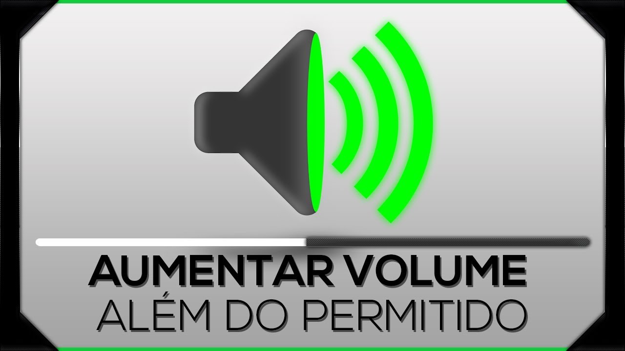 NOVO MÉTODO ! Aumentar VOLUME do Celular Além Do PERMITIDO – 2020