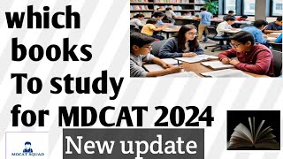 Subjectwise Guide For MDCAT! Which Books To Study ? ft.MDCAT 2024 TOP Preparation Method.