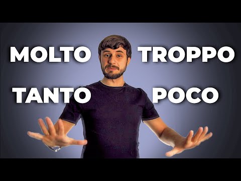 molto, tanto, troppo, poco | итальянский язык