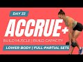 DAY 22 | HARD HAUL LEG DAY - TENSION BUILDING REPS (37 MINUTES)