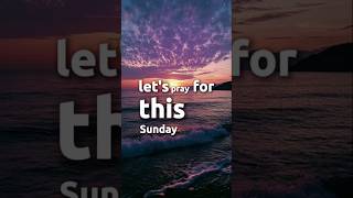 SUNDAY PRAYER | #sunday #motivation #may17 #prayer #goodmorning #thankyoulord #lifewithahkari