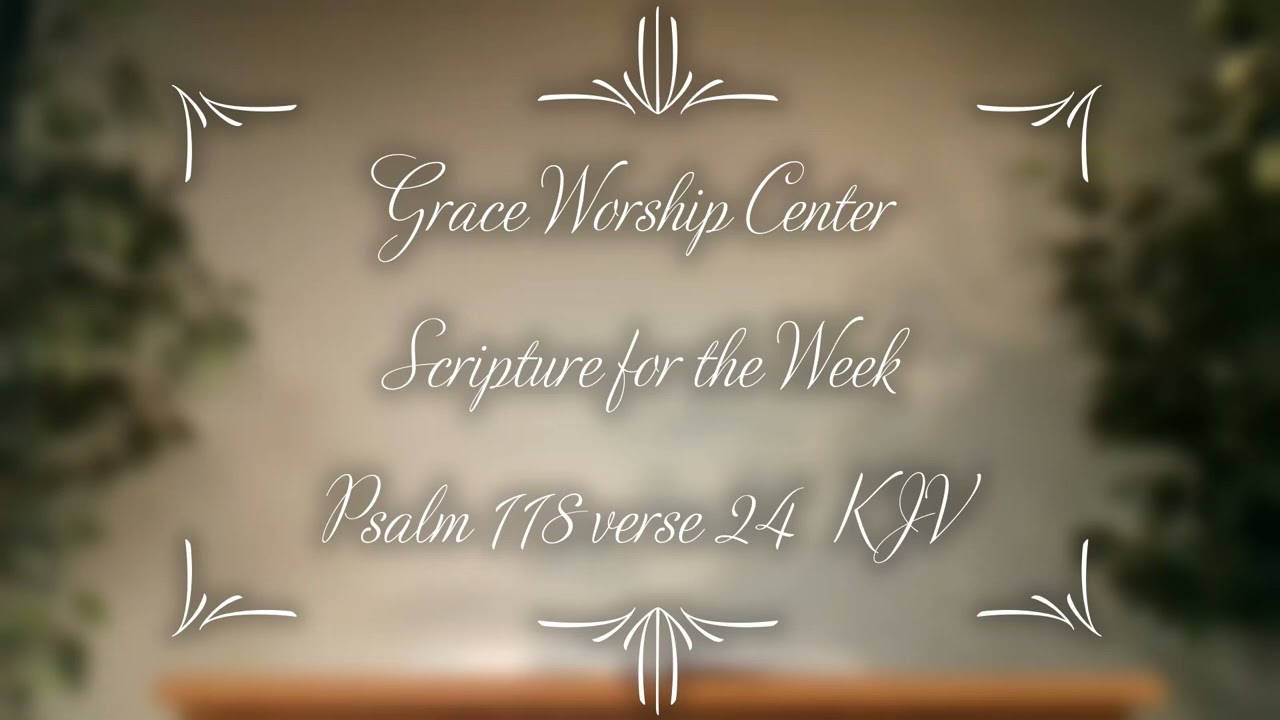 Pastor Helen Young Scripture For The Week Psalm 118 Verse 24 KJV YouTube Pastor Helen Young Scripture For The Week Psalm 118 Verse 24 KJV YouTube