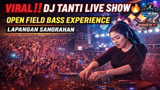 Download Lagu 🔴 VIRAL‼️ DJ TANTI LIVE SHOW 🔥LAPANGAN SANGRAHAN OPEN FIELD BASS EXPERIENCE BP AUDIO FT TEAM KELUD MP3