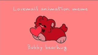 Lovemail 🐻❤️ [Bobby]