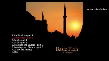 Basic Fiqh - Yasir Qadhi - Purification part 2 - CD2