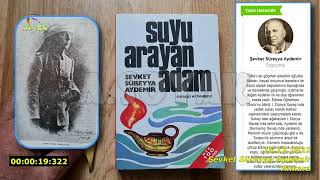 Suyu Arayan Adam, Şevket Süreyya Aydemir 15.12.2022
