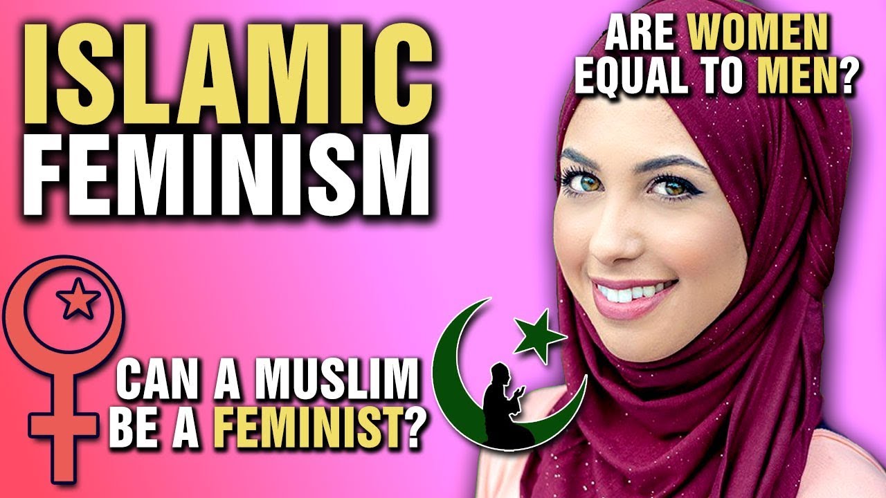 Feminism In Islam And Feminism