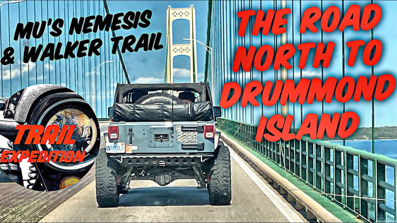 The Road North to Drummond Island - Part 1 - YouTube