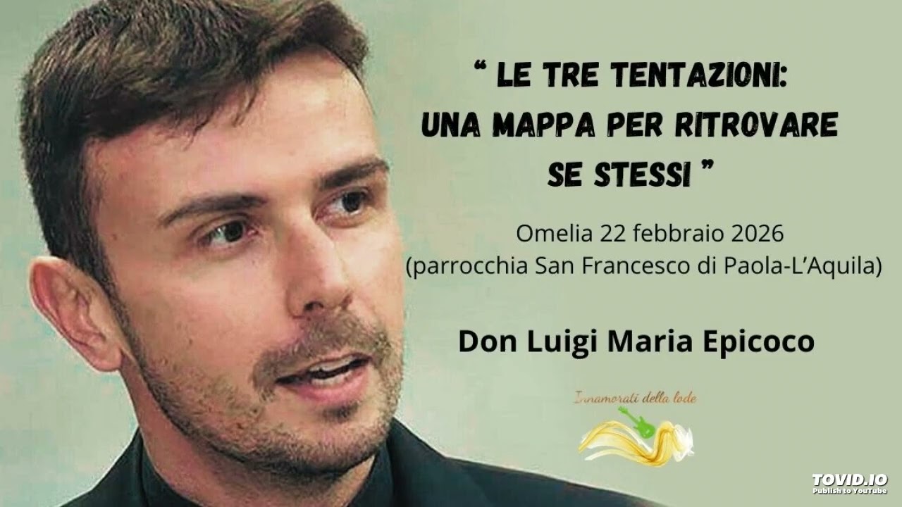 Le tre tentazioni: una mappa per ritrovare se stessi - Don Luigi Maria Epicoco