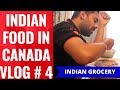 Price  of Indian Food In Canada at Walmart and Freshco. – Vlog # 4 An Indian in Canada on a budget.