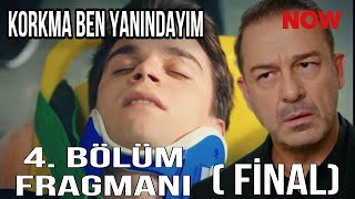 Korkma Ben Yanındayım 4. Bölüm Fragmanı "Mert'in Babasına Vedası Erken Sarsıcı Ölüm”