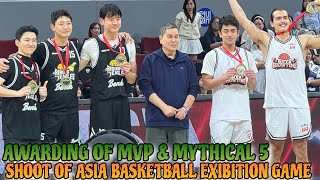 AWARDING OF MYTHICAL 5 & MVP - SHOOT OF ASIA BASKETBALL EXHIBITION GAME