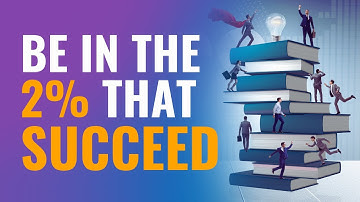 Why 2% Succeed and 98% Don