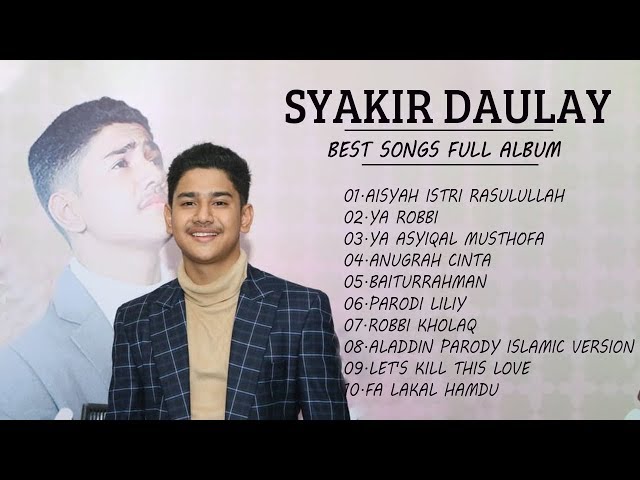 Syakir daulay Full Album - Aisyah - Best songs of Syakir daulay 2020 class=