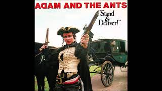 Adam & The Ants - Stand And Deliver (Extended Version)