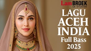 Original DJ Rëmix ACEH💫  INDIA Full Bass 2025