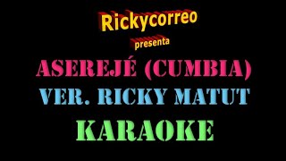 Aserejé Version Cumbia - Arreglo de Ricky Matut - Full Karaoke
