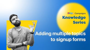 How to put multiple topics in your signup forms? | Zoho Campaigns