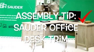 Assembly Tip Sauder Office Desk
