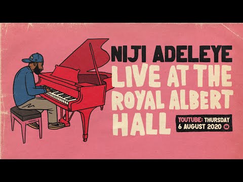 Niji Adeleye - Live at The Royal Albert Hall