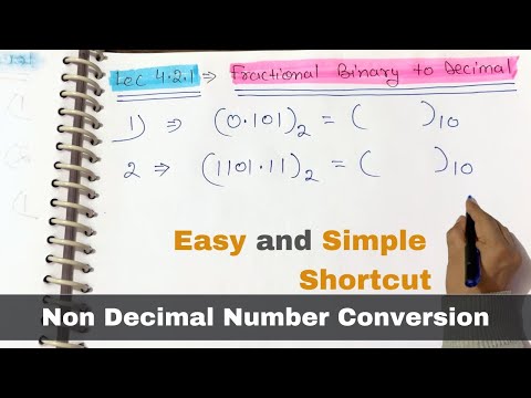 Lec 37 - Fractional Binary to Decimal | Non-Decimal Number with Fractional Part | Number System