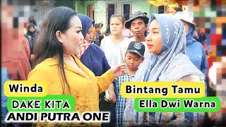 ANDI PUTRA 1 Bintang Tamu Ella Dwi Warna Dake Kita feat Winda Live Compreng Tgl 11 Oktober 2022