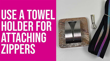 How to Use a Towel Holder to Attach Zippers by the Yard (Zipper Tape)