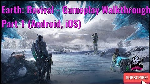 Earth: Revival - Gameplay Walkthrough Part 1 (Android, iOS)