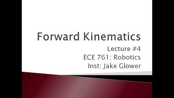 ECE 761.04: Forward Kinematics