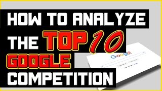 How to Analyse The Top 10 Google Competition for Your Keyword - Part 11 screenshot 2