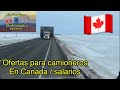 Ofertas para camioneros  En Canada /salarios