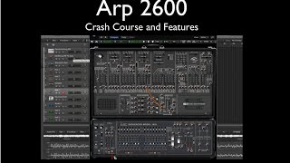 Arp 2600:  Sequencer., Ext Audio, Sample & Hold