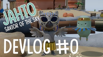 A Game about the Savior of the Sky | Jahto Devlog #0 | 3D Platformer