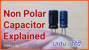Non Polar Electrolytic Capacitor Explained