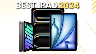 Best iPad To Buy - Top Apple Tablets to Consider in 2024!