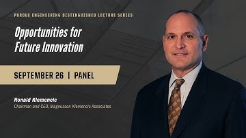 Purdue Engineering Distinguished Lecture Series: Ron Klemencic, Panel