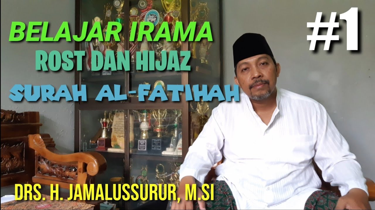 Belajar Irama-Irama Surat Al Fatihah untuk para Imam Shalat
