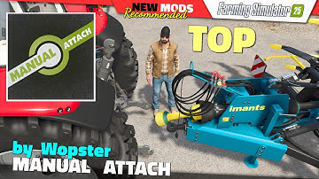 FS25 ★ TOP ★ Manual Attach (by Wopster) RELEASED - Farming Simulator 25 Mods Review QHD