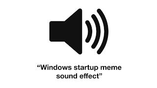 Windows Startup Meme Sound Effect Resimi
