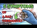 5 Symptoms of a bad thermostat (Thermostat 101 - Part 3)