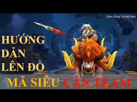 Video 3Q 360Mobi Hướng dẫn chơi Mã Siêu gánh team và cách... - youtube