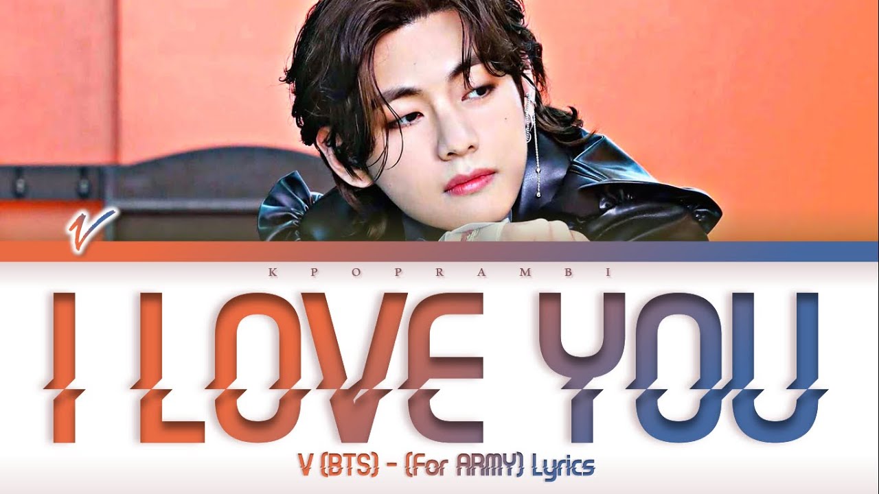 V 뷔 ブイ I Love You Lyrics 가사 English Lyrics Youtube