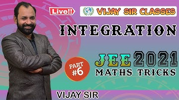 INTEGRATION || JEE MAINS  || MATHS  TRICK|| ENGLISH MEDIUM || PART 06 || VIJAY SIR CLASSES