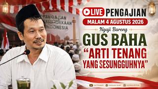 Download lagu 🔴GUS BAHA NGAJI RUTIN MALAM 4 AGUSTUS 2026 | LIVE GUS BAHA PENGAJIAN MALAM INI #gusbaha