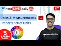 NEET Physics: Units & Measurements -  L1 | Class 11 | Live Daily 2.0 | Unacademy NEET | Mahendra Sir